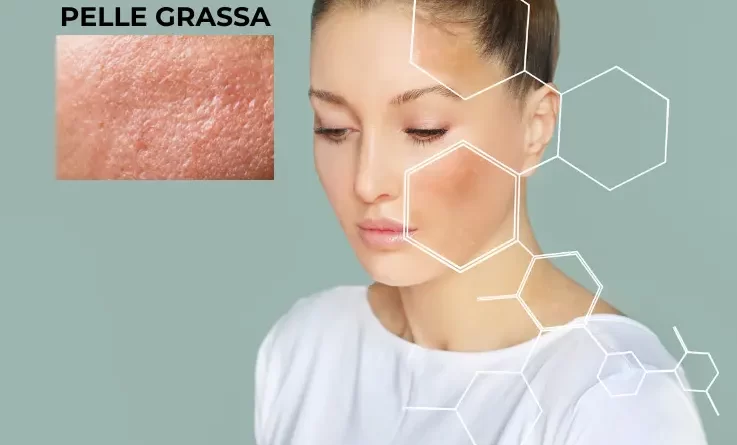skincare-pelle-grassa
